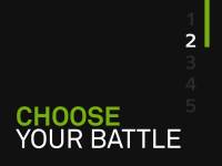 Choose your Battle